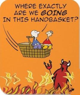 hell in a handbasket